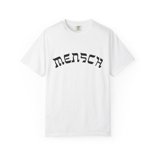 Mensch Tee